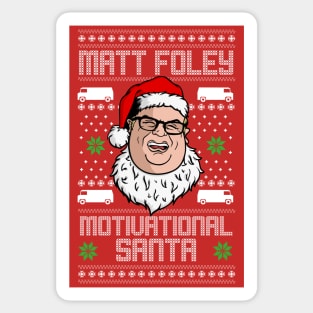 Matt Foley, Motivational Santa Sticker